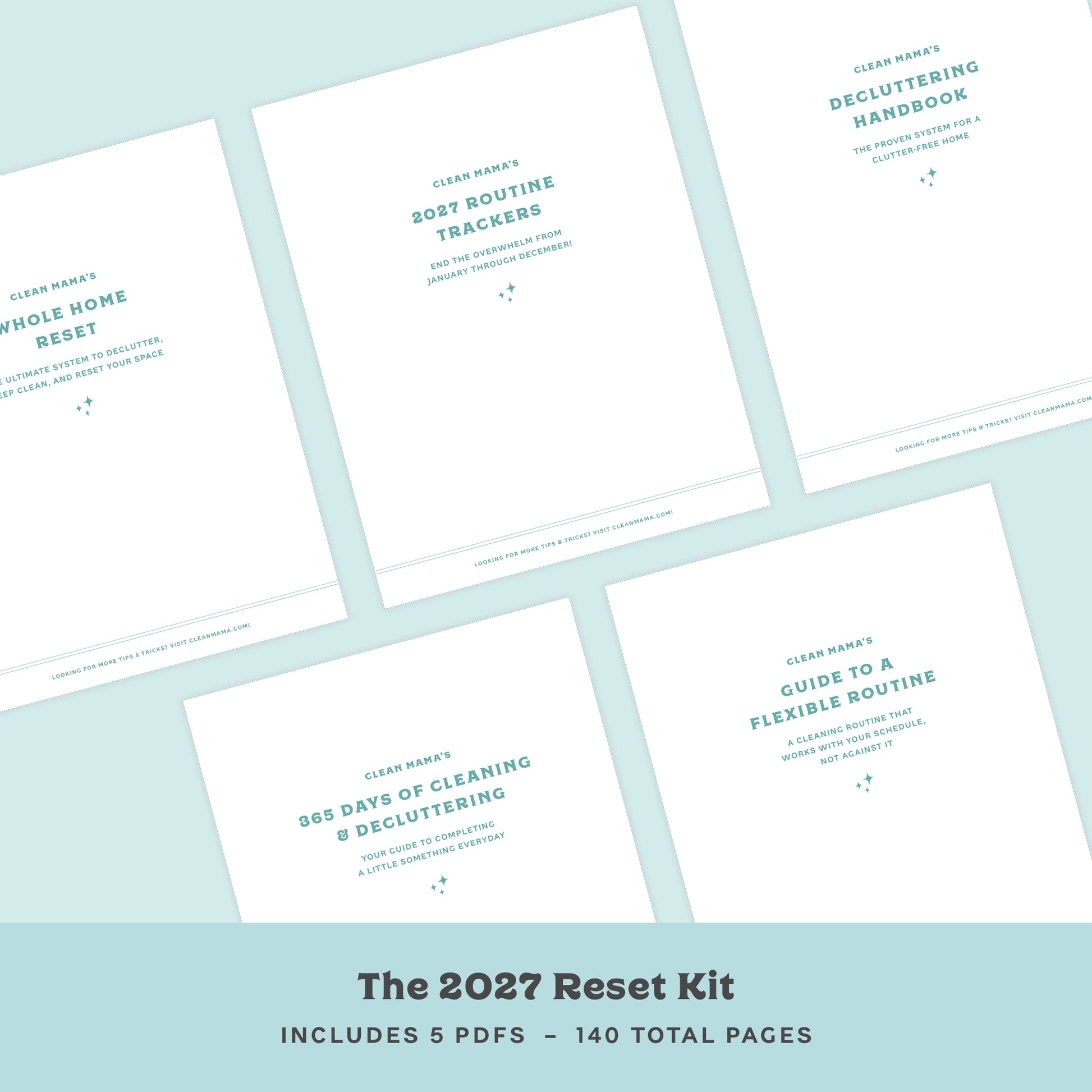 The 2027 Reset Kit featuring 5 PDFS for 140 total pages of cleaning checklists and more