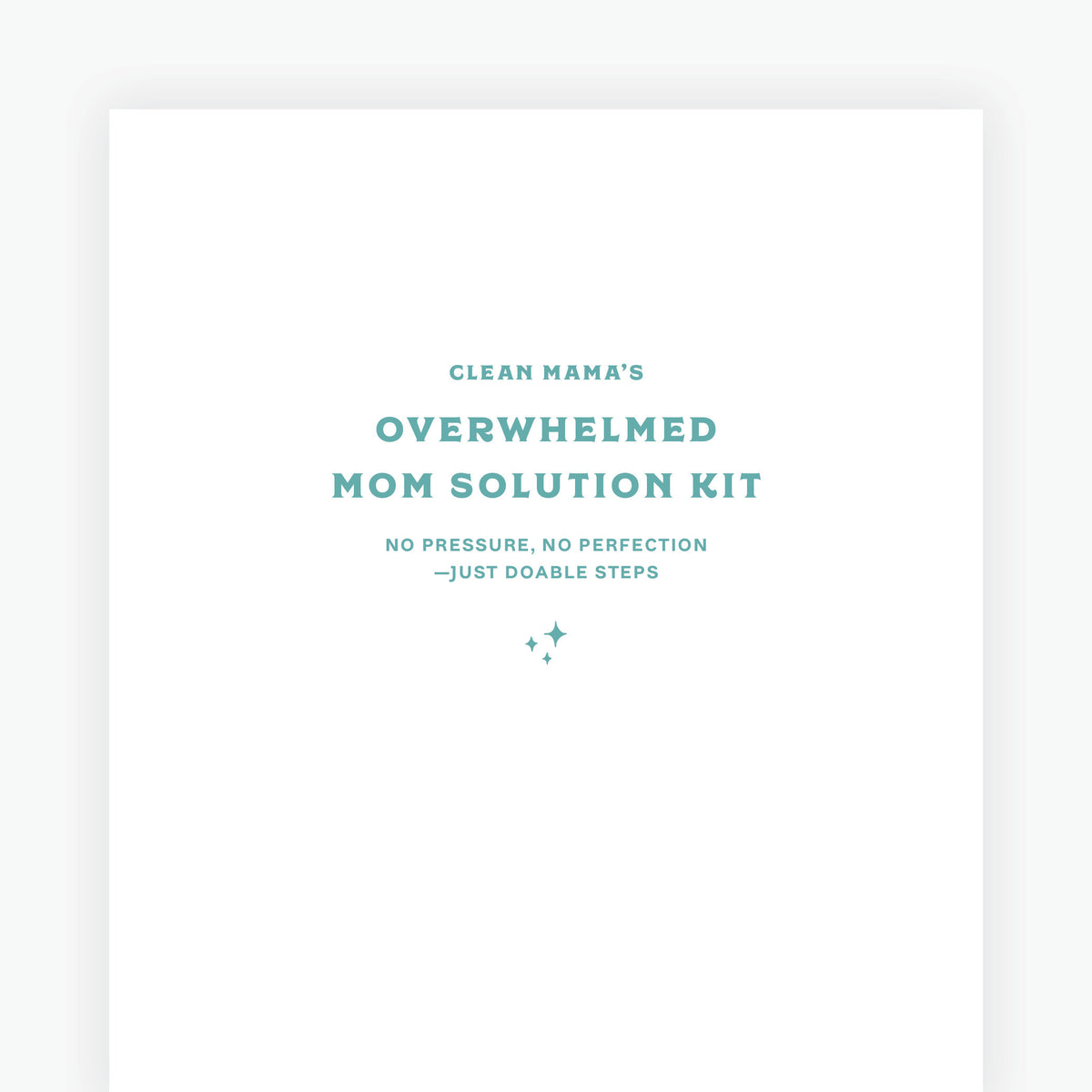 Quick Clean Checklists: Overwhelmed Mom Solution Kit – Clean Mama