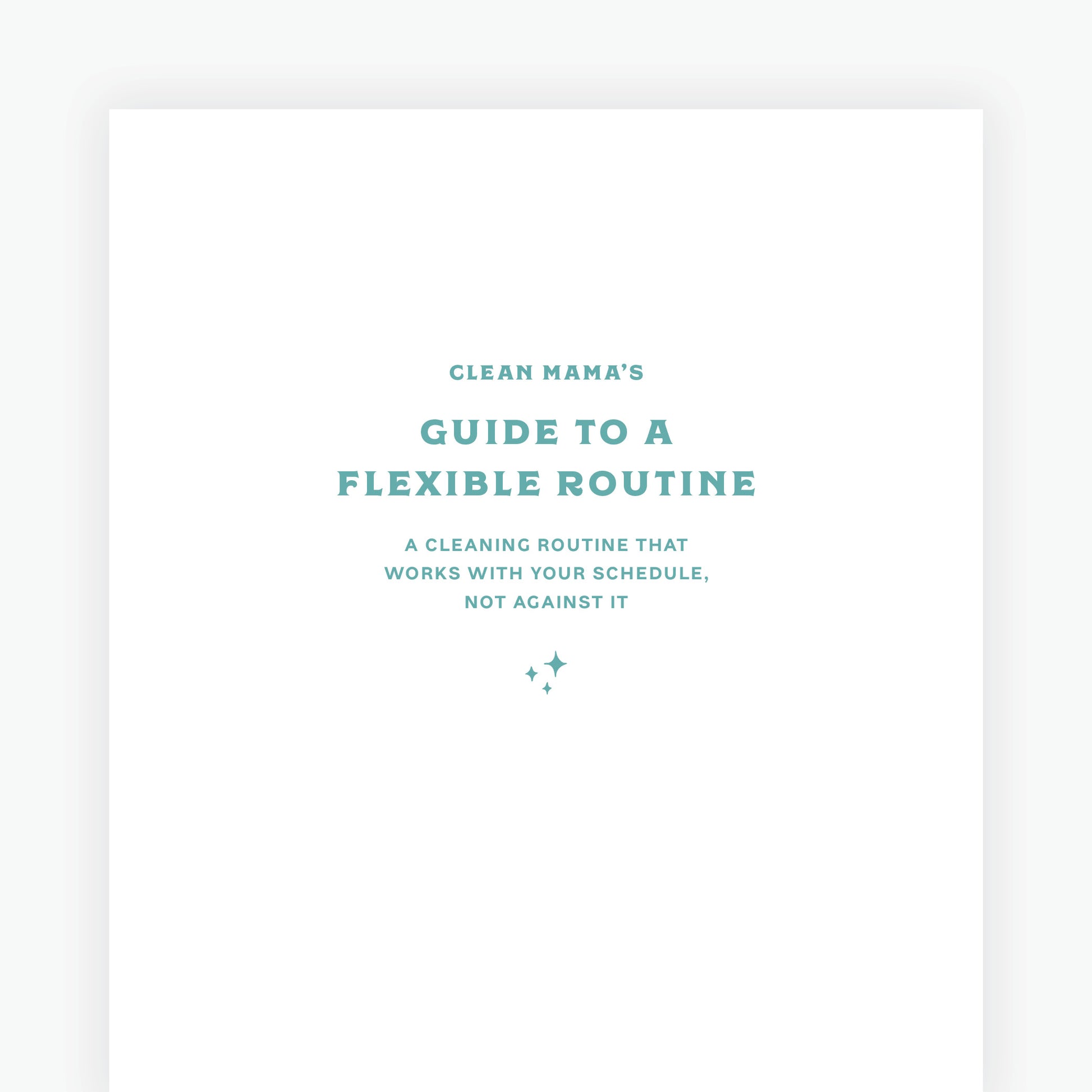 Guide to a Flexible Routine – Clean Mama