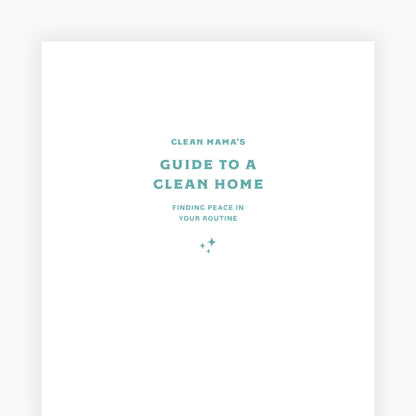 Guide to a Clean Home