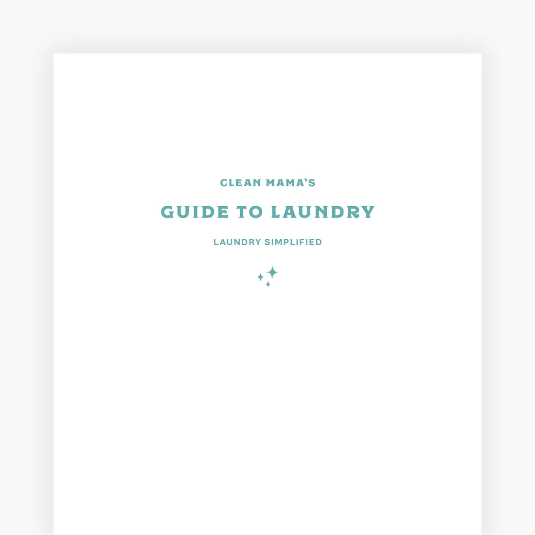 Guide to Laundry – Clean Mama