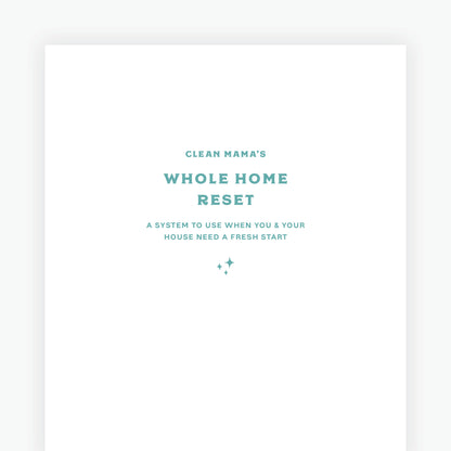 Whole Home Reset